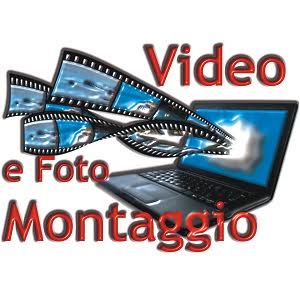 Video e Foto Montaggio