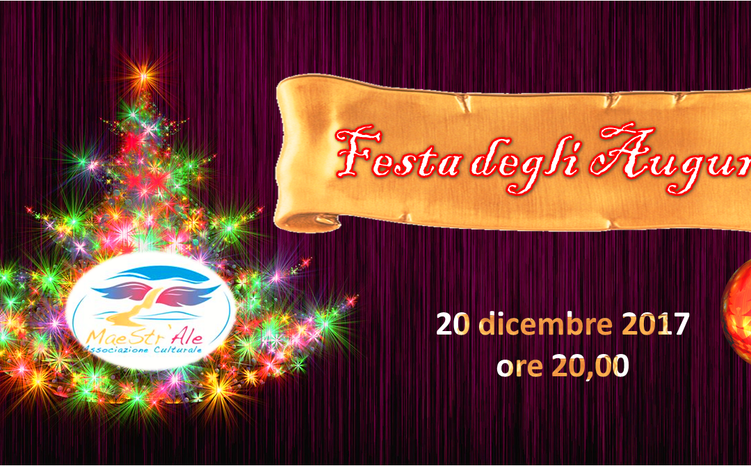 FESTA DEGLI AUGURI!