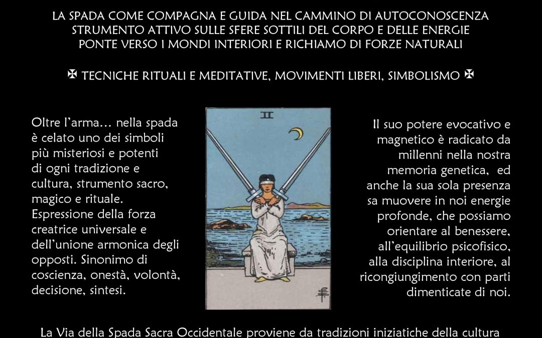 INCONTRO CON LA SPADA SACRA OCCIDENTALE