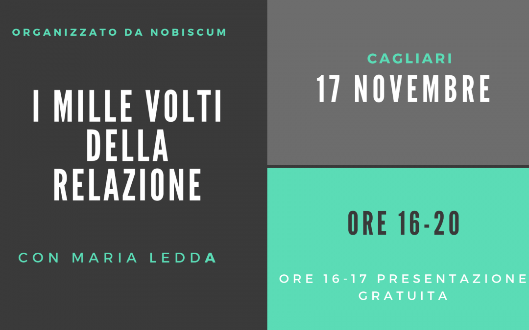 I MILLE VOLTI DELLA RELAZIONE