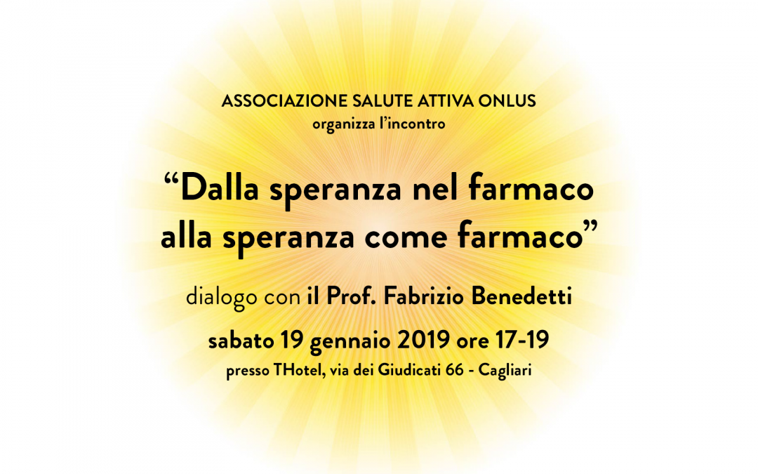 “LA SPERANZA È UN FARMACO”