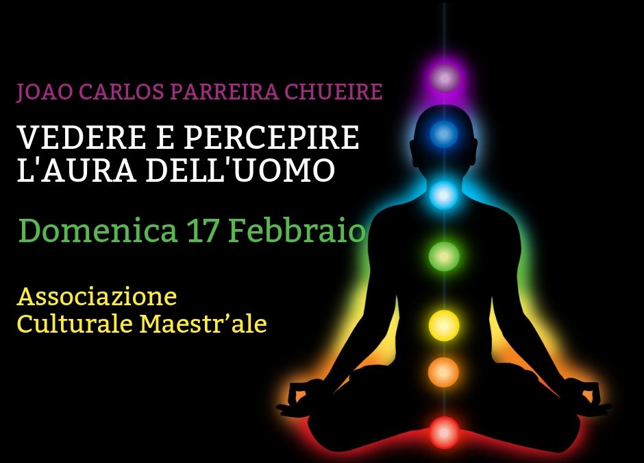 VEDERE E PERCEPIRE L’AURA