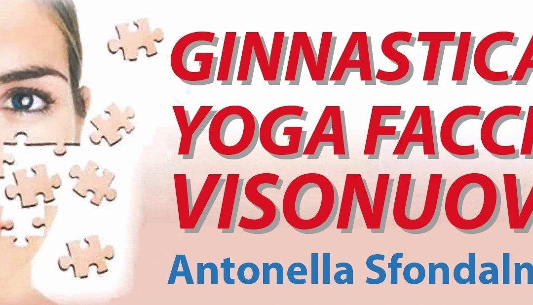 Corso GINNASTICA YOGA FACCIALE VISONUOVO®