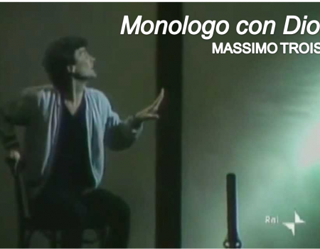 TROISI - Monologo con Dio!