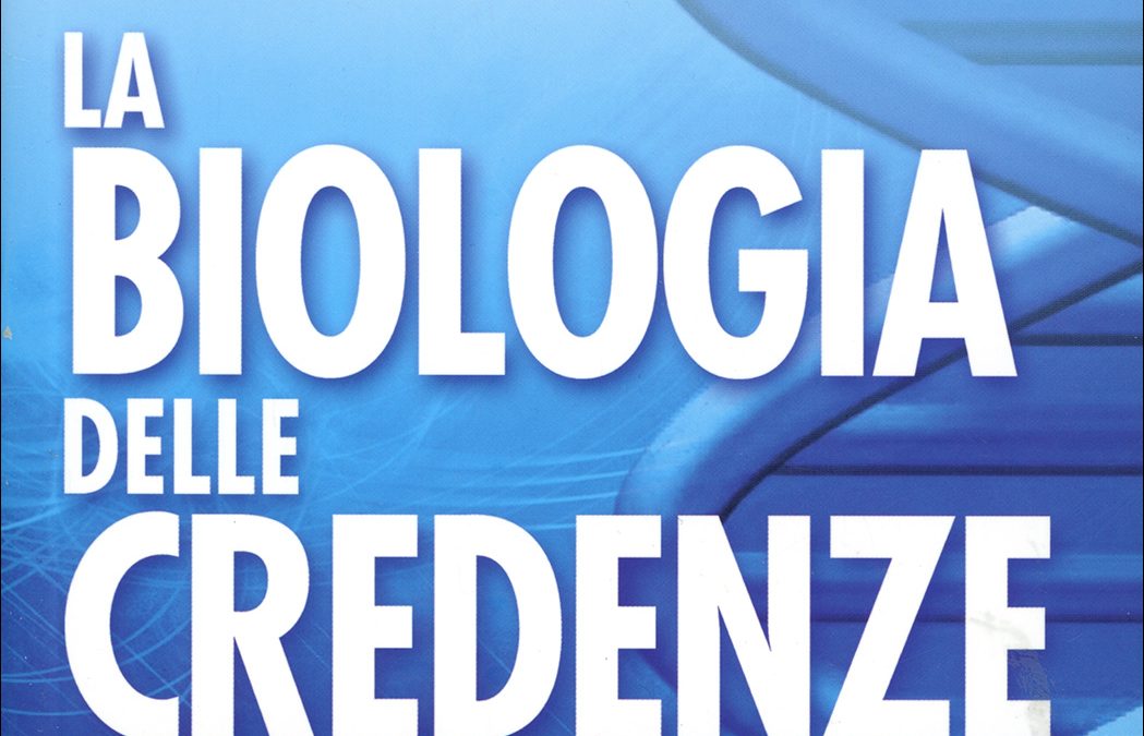 La biologia delle credenze
