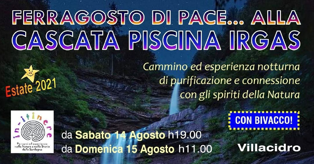 FERRAGOSTO DI PACE…ALLA CASCATA PISCINA IRGAS