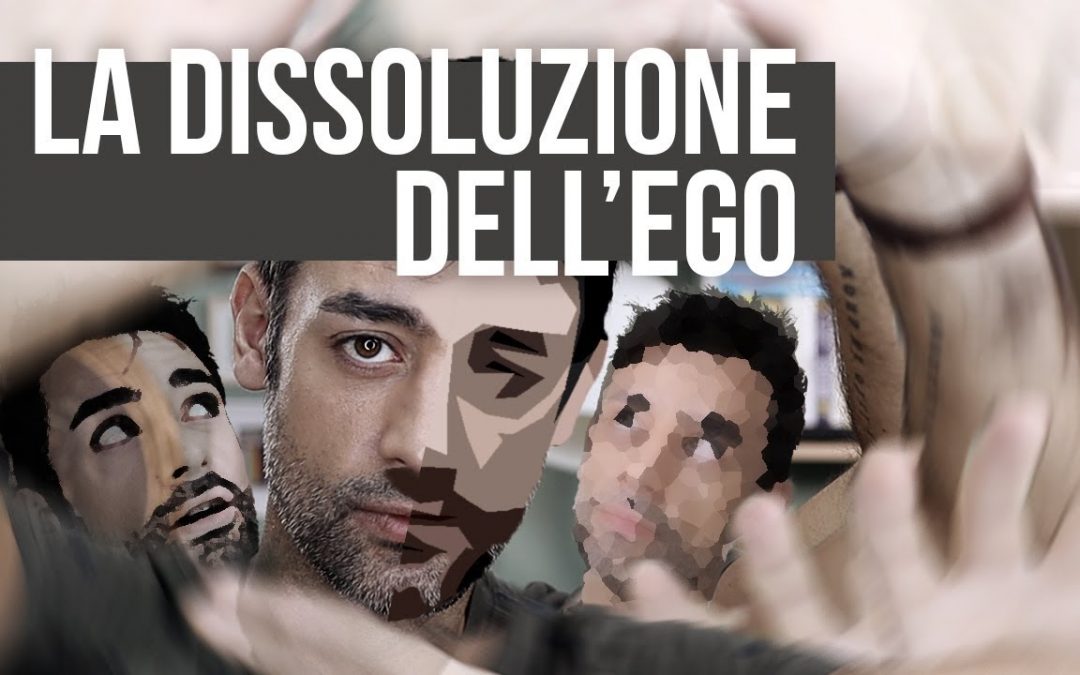 La dissoluzione dell’ego