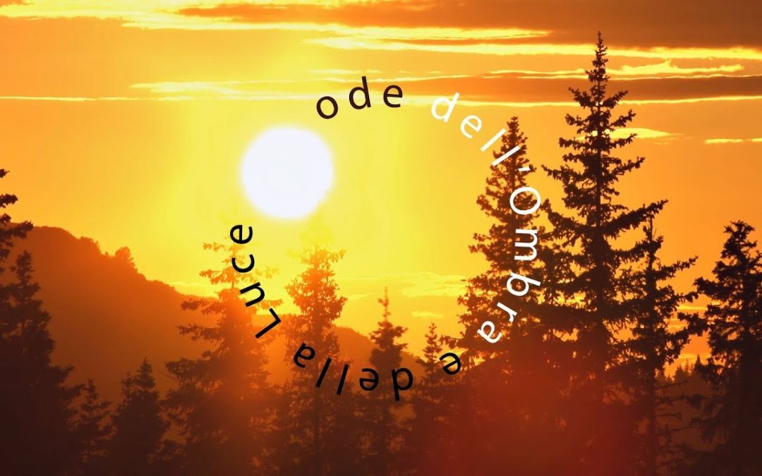 Ode dell’Ombra e della Luce