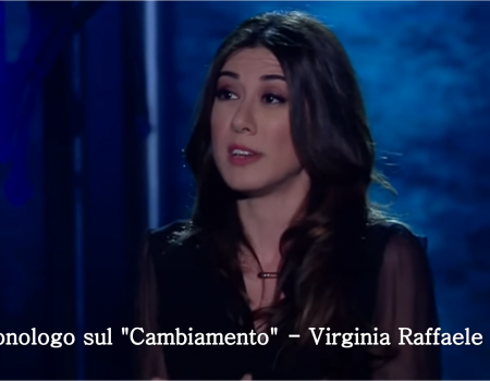 Monologo sul Cambiamento - Virginia Raffaele