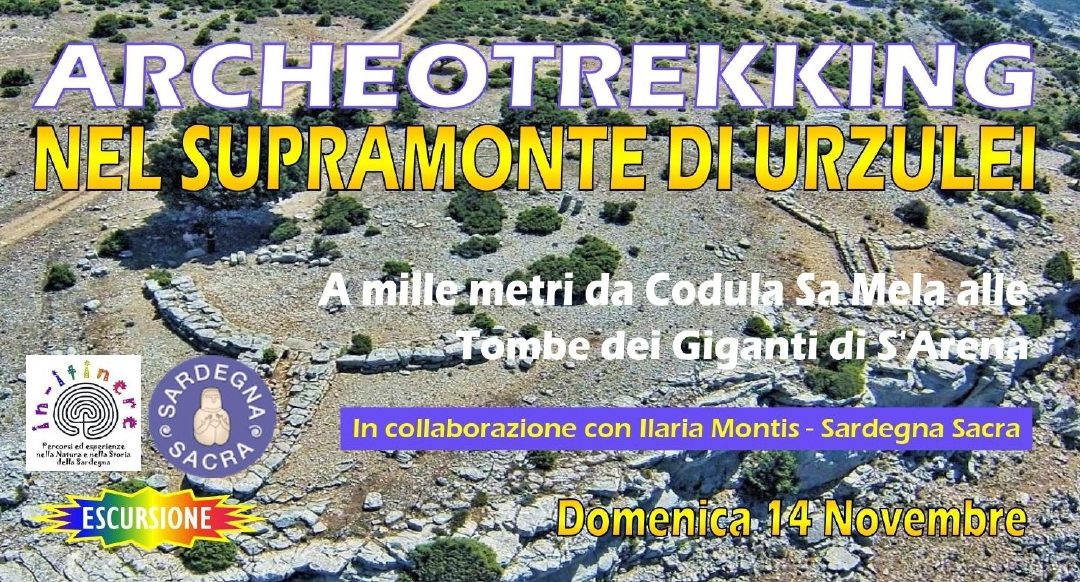 ARCHEOTREKKING – Nel Supramonte di Urzulei