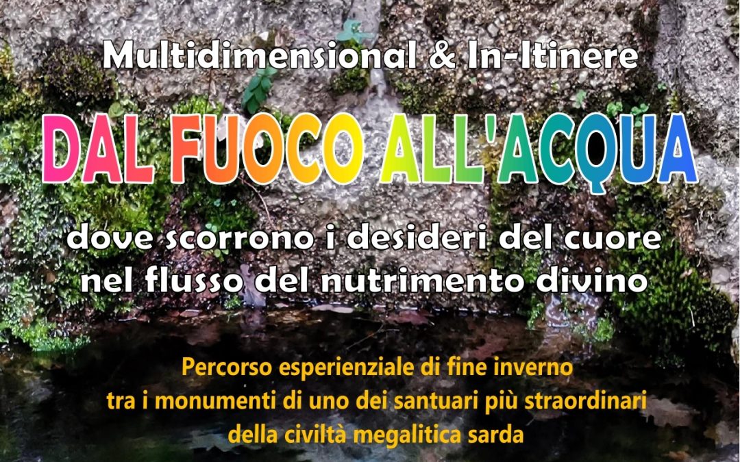 DAL FUOCO ALL’ACQUA