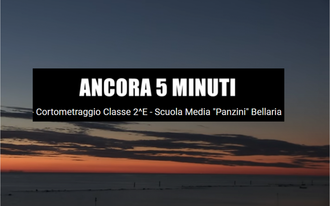 Ancora 5 minuti