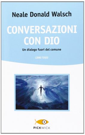 Conversazioni con Dio 3
