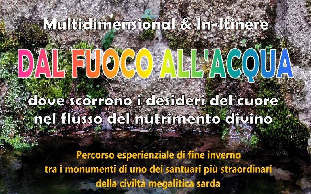 DAL FUOCO ALL’ACQUA