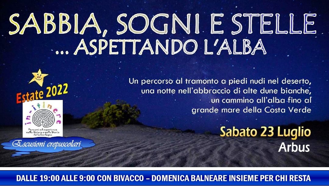 SABBIA, SOGNI E STELLE … aspettando l’alba