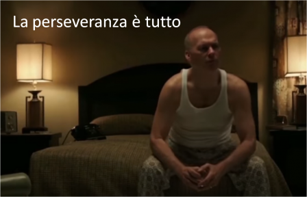 La perseveranza è tutto