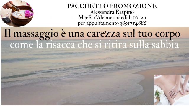PACCHETTO PROMOZIONE Alessandra Raspino MaeStr'Ale mercoledi h 16-20 per appuntamento 3891754686 (1) PACCHETTO PROMOZIONE Alessandra Raspino MaeStr'Ale mercoledi h 16-20 per appuntamento 3891754686 (1)