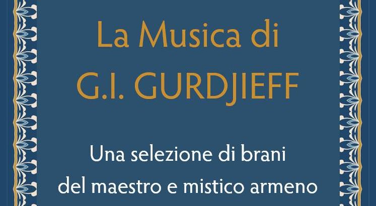 LA MUSICA DI G.I GURDJIEFF