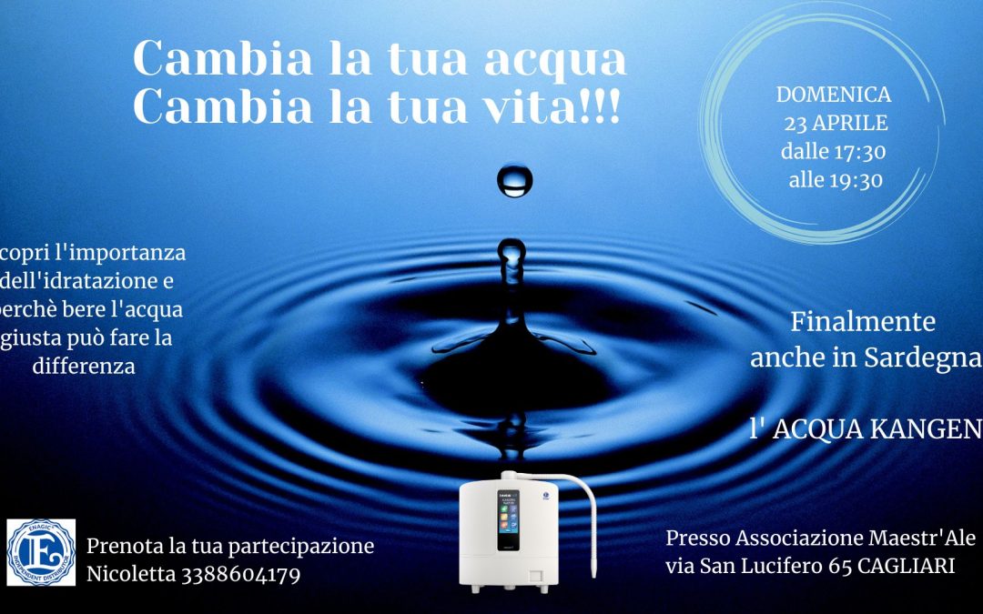 SCOPRI L’ACQUA KANGEN