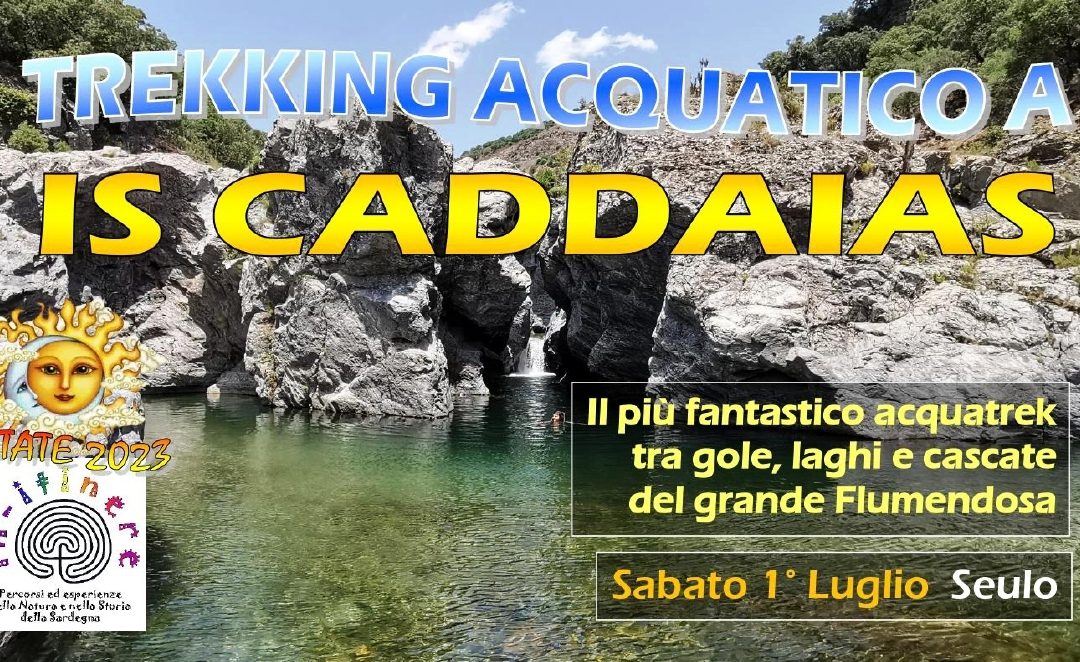 Trekking acquatico a IS CADDAIAS