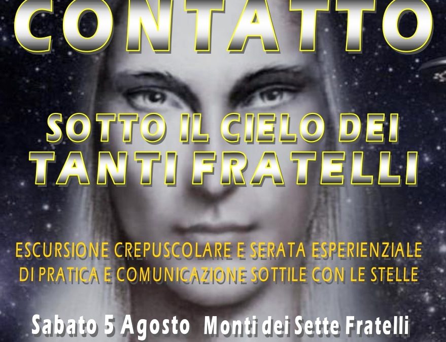 CONTATTO – SOTTO IL CIELO DEI TANTI FRATELLI