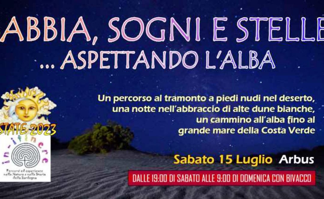 SABBIA, SOGNI E STELLE… ASPETTANDO L’ALBA