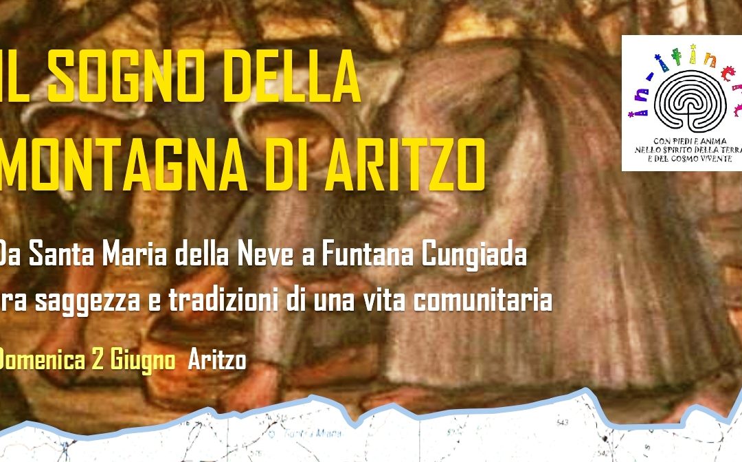 IL SOGNO DELLA MONTAGNA DI ARITZO