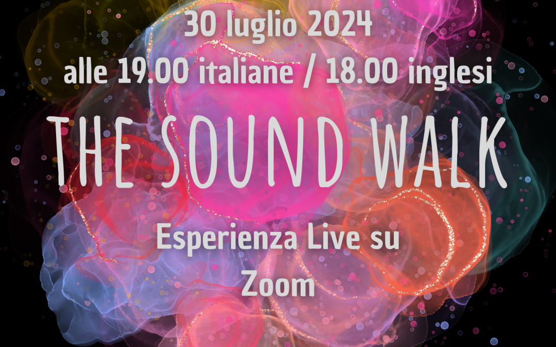 ESPERIENZA DI SOUND WALK LIVE
