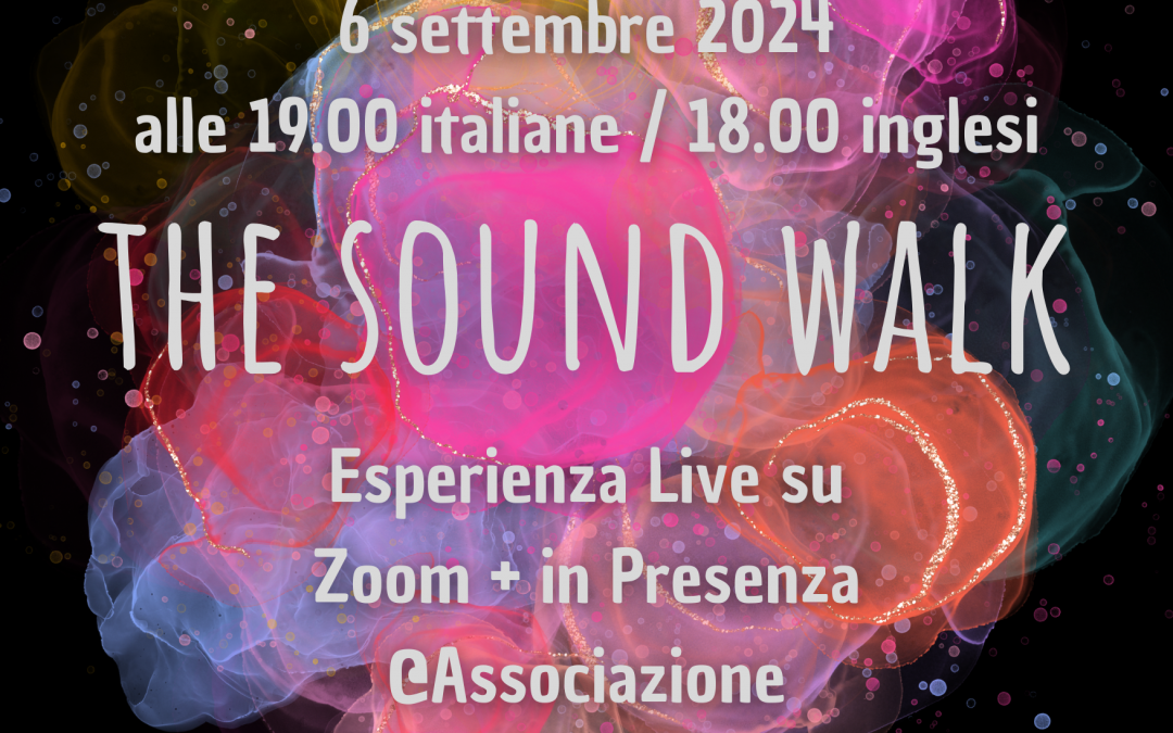 ESPERIENZA DI SOUND WALK LIVE