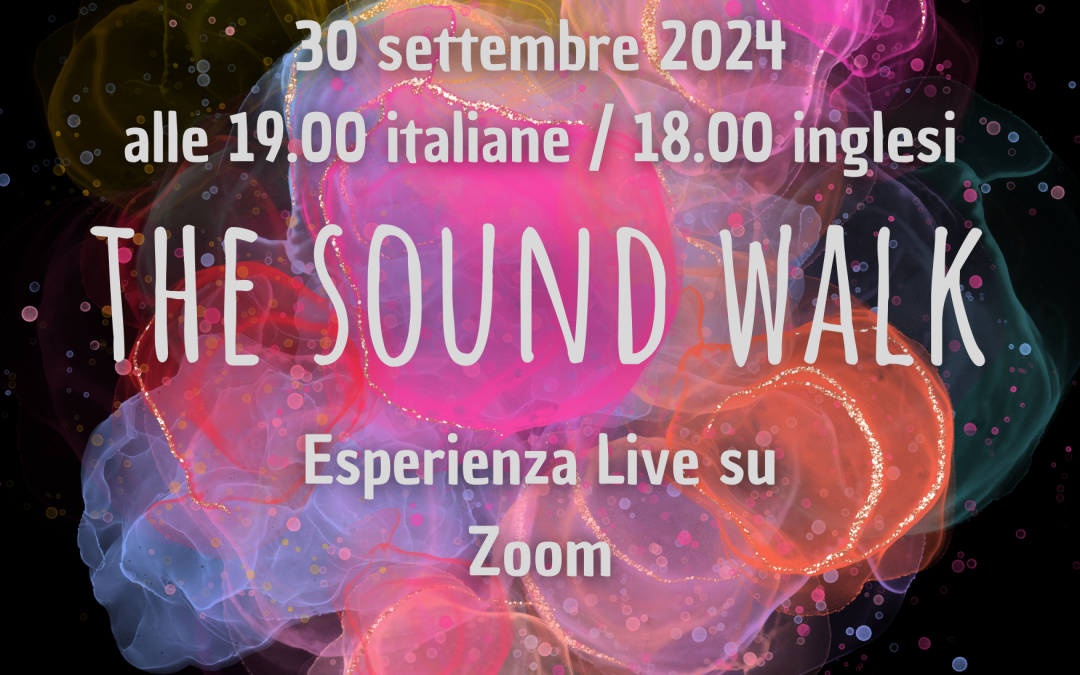ESPERIENZA DI SOUND WALK LIVE