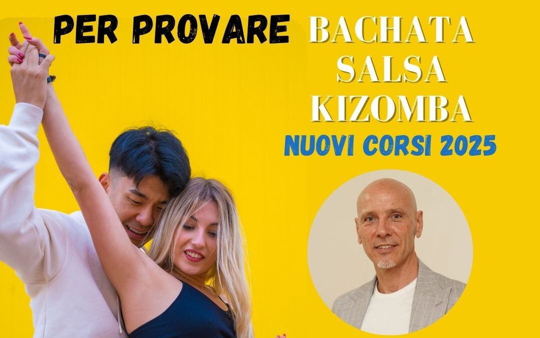 CORSI DI SALSA BACHATA KIZOMBA